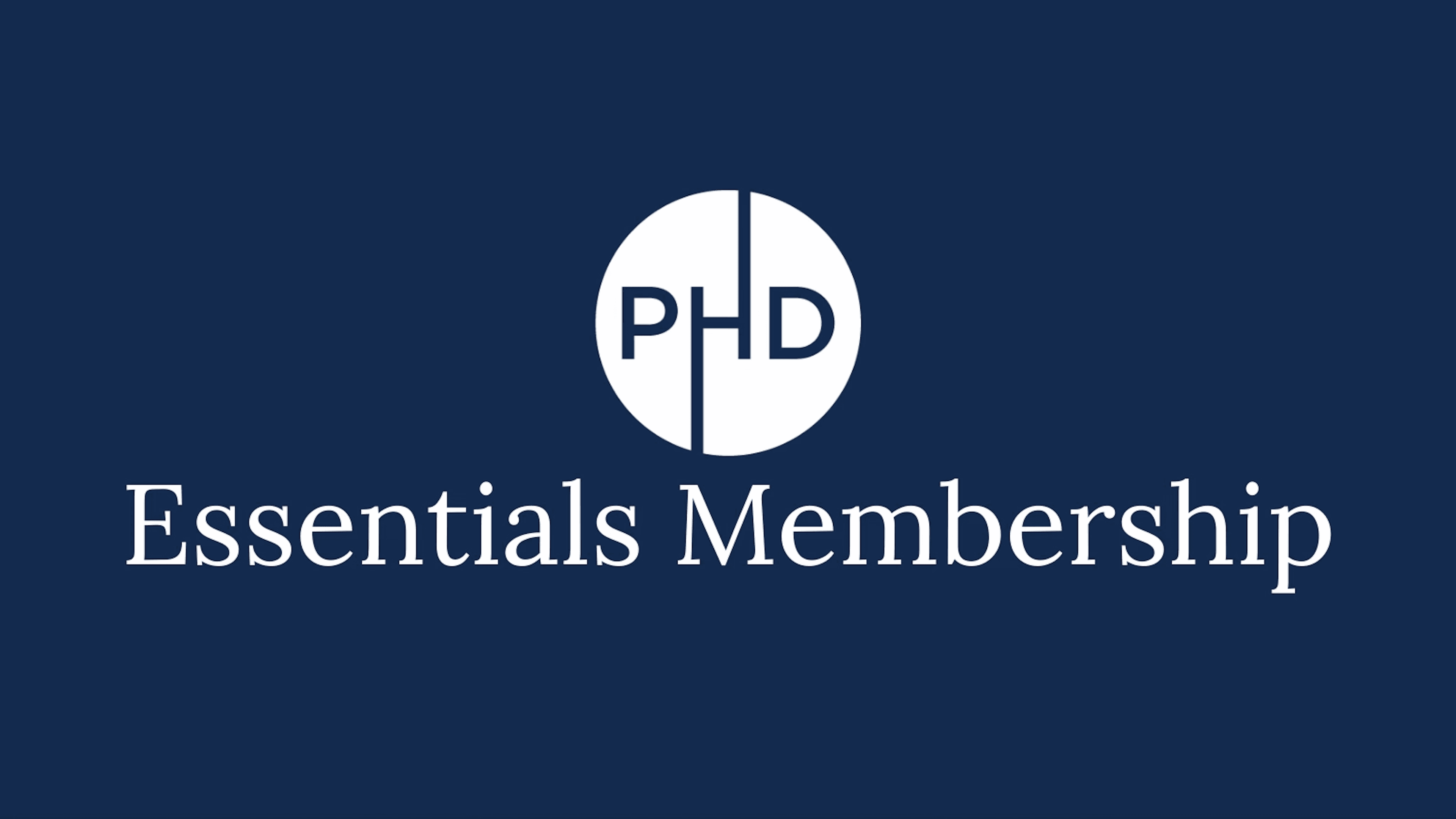 PHD Essentials Membership